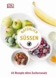 Quinn Sue: Natürlich süßen mit Früchten und Beeren