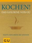 Kochen! Das Goldene von GU