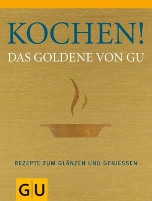 Kochen! Das Goldene von GU