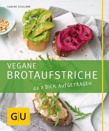 Schlimm Sabine: Vegane Brotaufstriche