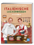 Schuhbeck, Alfons; Schwalber, Angelika: Herzhaft & süß Italienische Leckerbissen