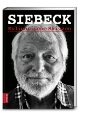 Siebeck Wolfram: Kulinarische Skizzen