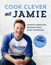 Jamie Oliver: Cook clever mit Jamie