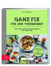 Brummel Olaf: Yummy! Ganz fix f&uuml;r den Thermomix&reg;