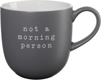 ASA Henkelbecher grau matt not a morning person hey!