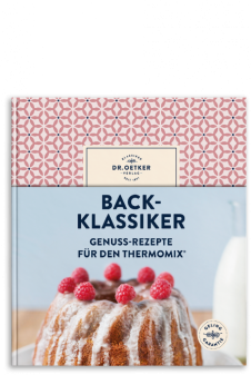 Back-Klassiker Genuss-Rezepte für den Thermomix®