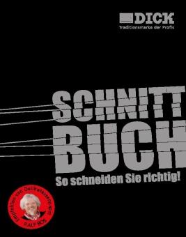 Dick Schnittbuch: So schneiden Sie richtig Buchcover SCHNITT BUCH