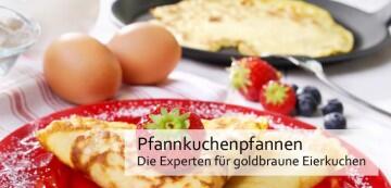 Pfannkuchenpfannen - Die Experten für goldbraune Eierkuchen