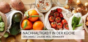 Nachhaltig kochen und genießen – Altbewährte und frische Ideen der Umwelt zuliebe